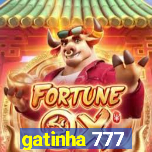 gatinha 777